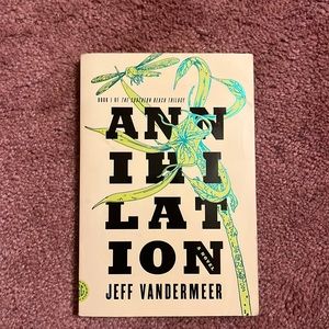 Book: Annihilation by Jeff Vandermeer
